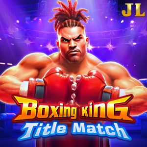 Jili : Boxing King Title Match - TITANBET138
